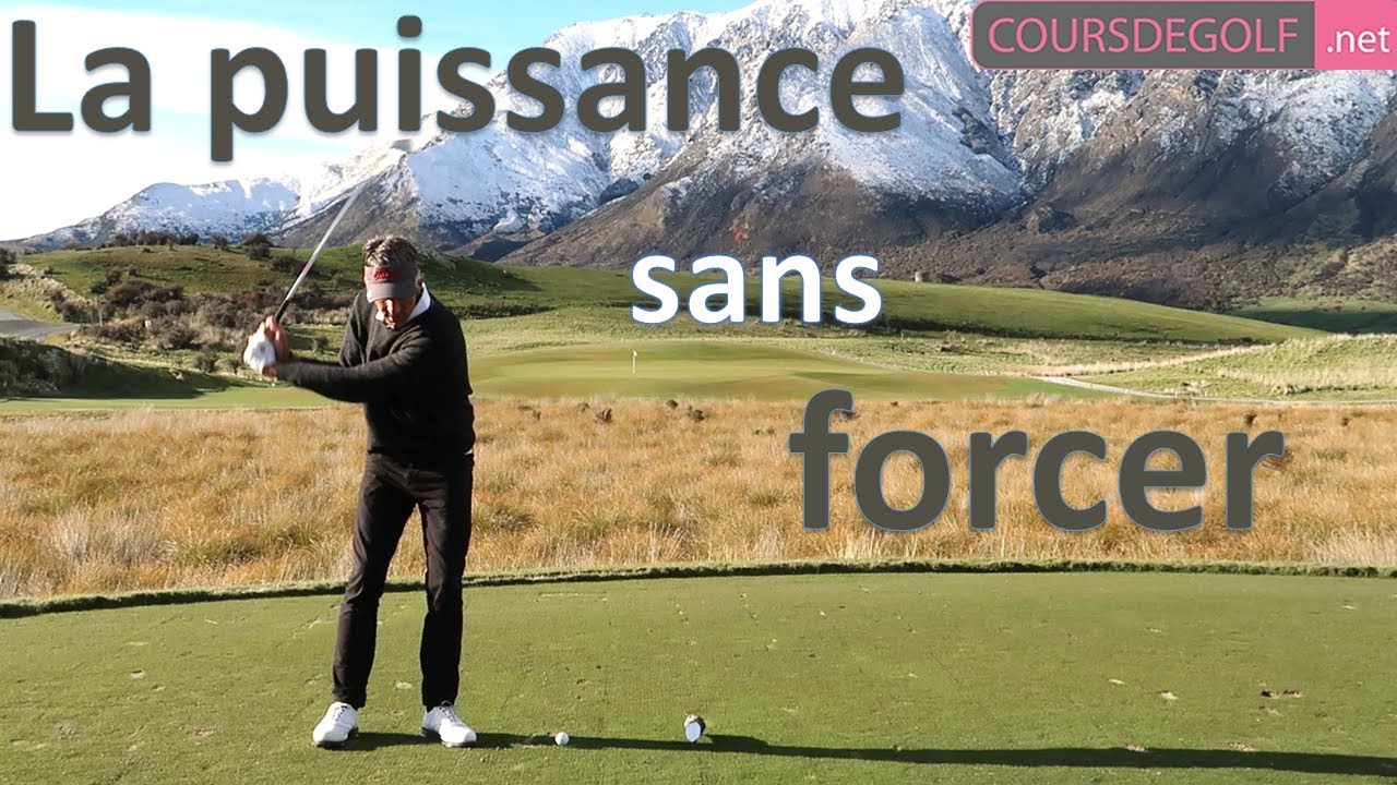 La puissance au golf sans forcer - cours de golf par Renaud Poupard