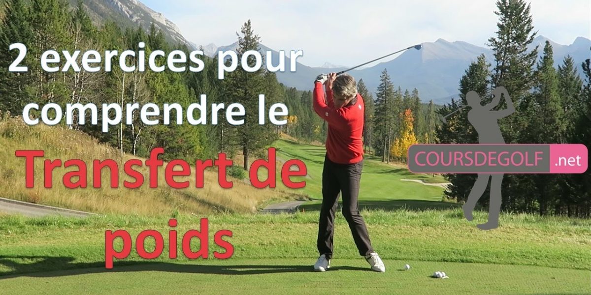 2 Exercices de transfert de poids - Cours de golf par Renaud Poupard