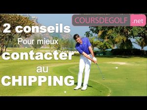 2 conseils pour bien chipper. Cours de golf proposé par Renaud Poupard