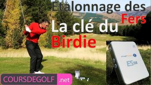 Étalonnage des fers : Clé du birdie ! Cours de golf avec Renaud Poupard