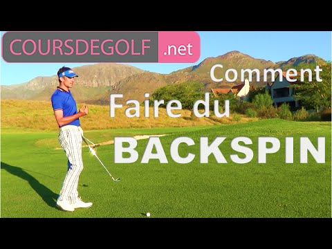 Cours de golf video : Faire du Backspin. Par Renaud Poupard