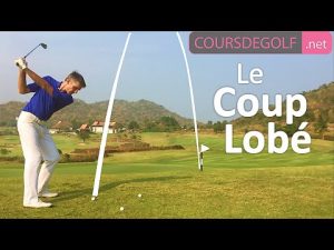Cours de golf : Le coup Lobé par Renaud Poupard