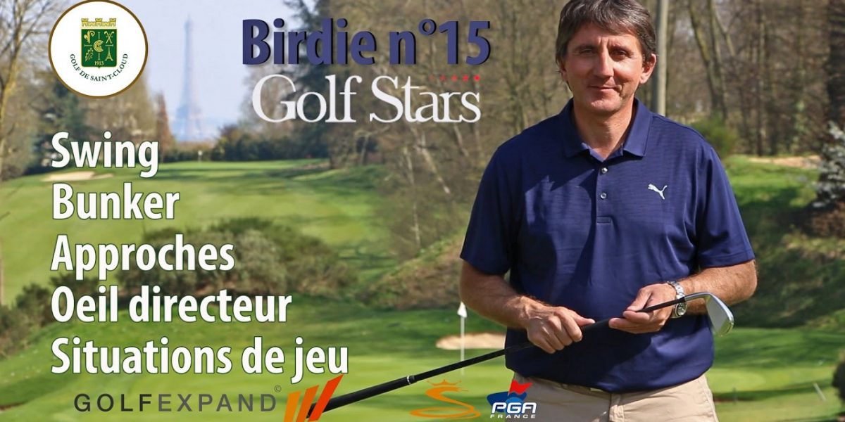 Série Birdie n°15 - Golf de Saint-Cloud - Cours de golf en situation