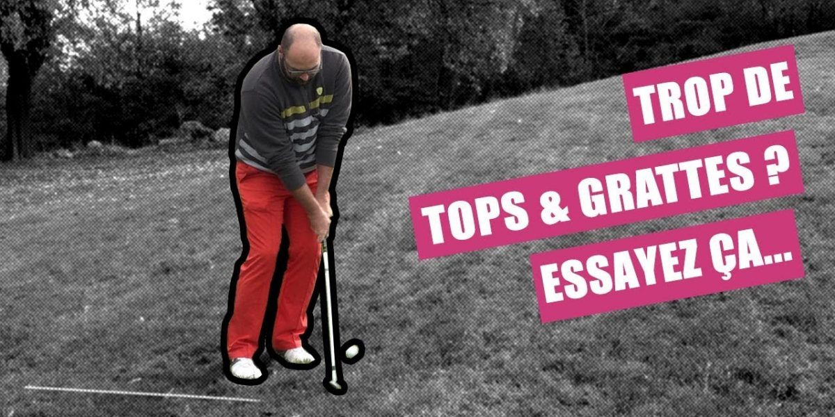 Cours de golf : comment corriger vos problèmes de gratte et de top
