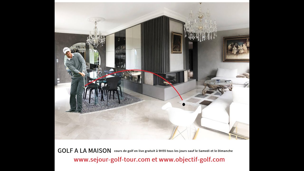 GOLF A LA MAISON : Cours de golf en live gratuit tous les jours à 9H55 du Lundi au Vendredi